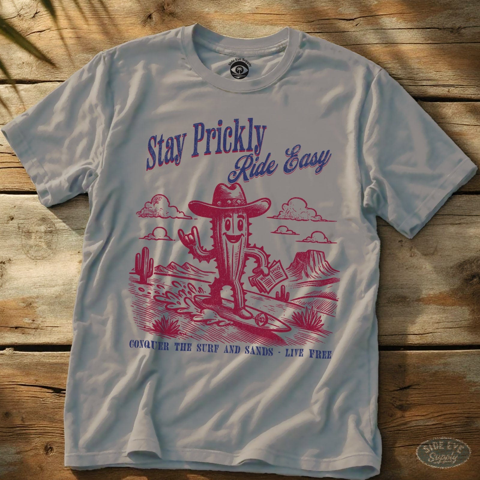Stay Prickly T-Shirt Ice Grey / S - by Side Eye Supply - Surf Beach Life Apparel