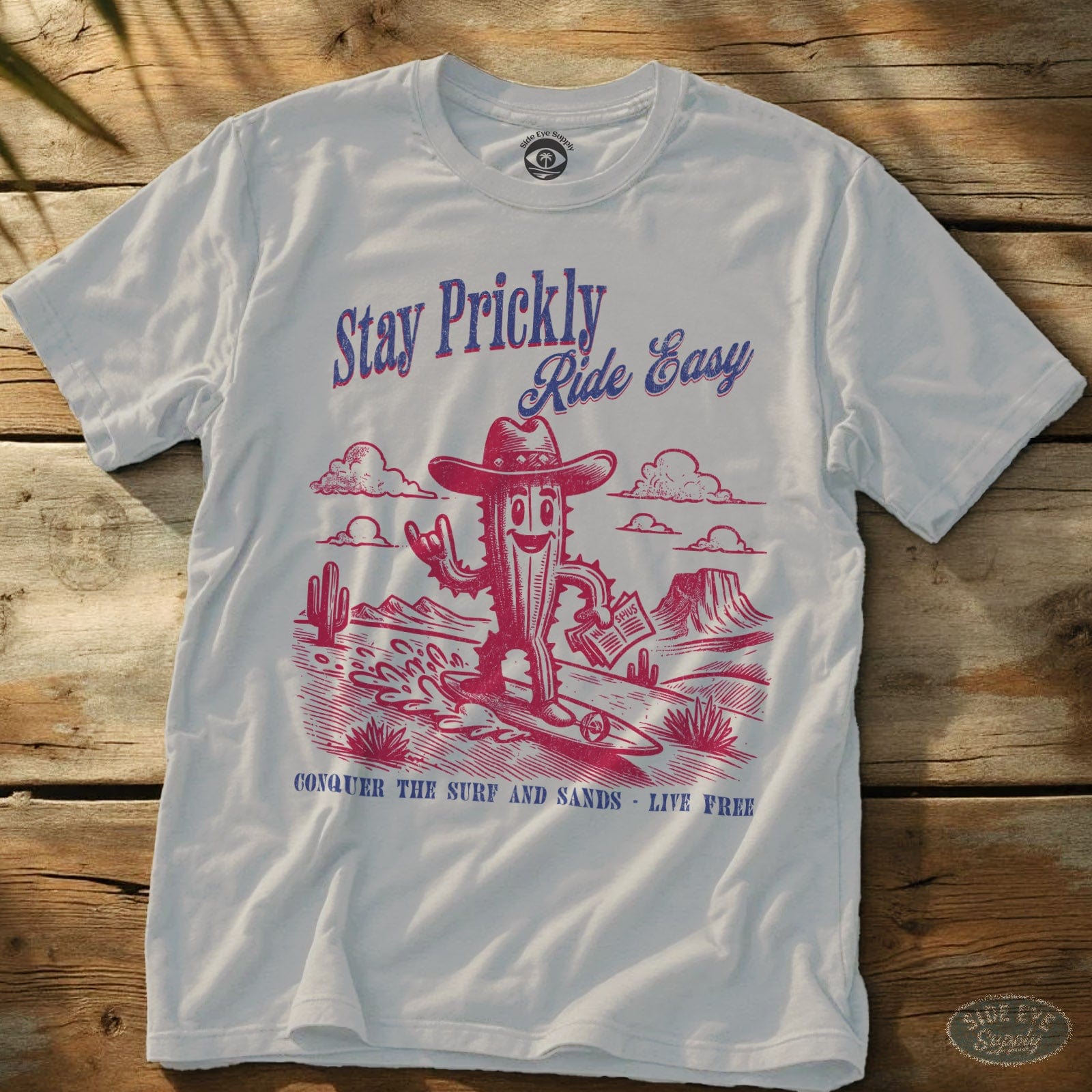 Stay Prickly T-Shirt White / S - by Side Eye Supply - Surf Beach Life Apparel