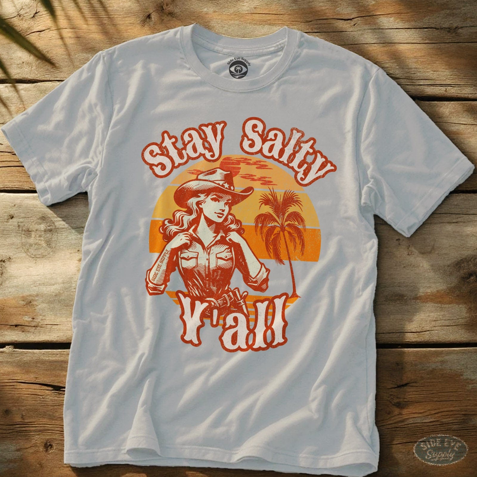 Stay Salty Y'all Tee White / S - by Side Eye Supply - Surf Beach Life Apparel