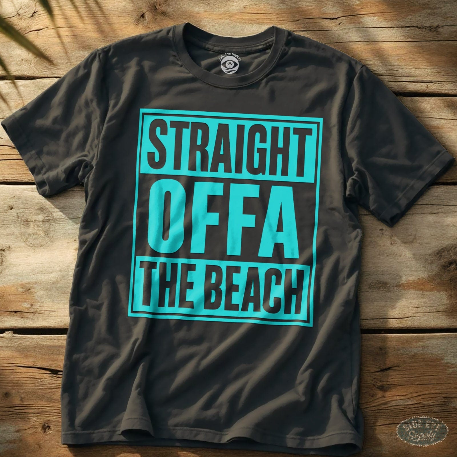 Straight Offa The Beach T-Shirt Charcoal / S - by Side Eye Supply - Surf Beach Life Apparel