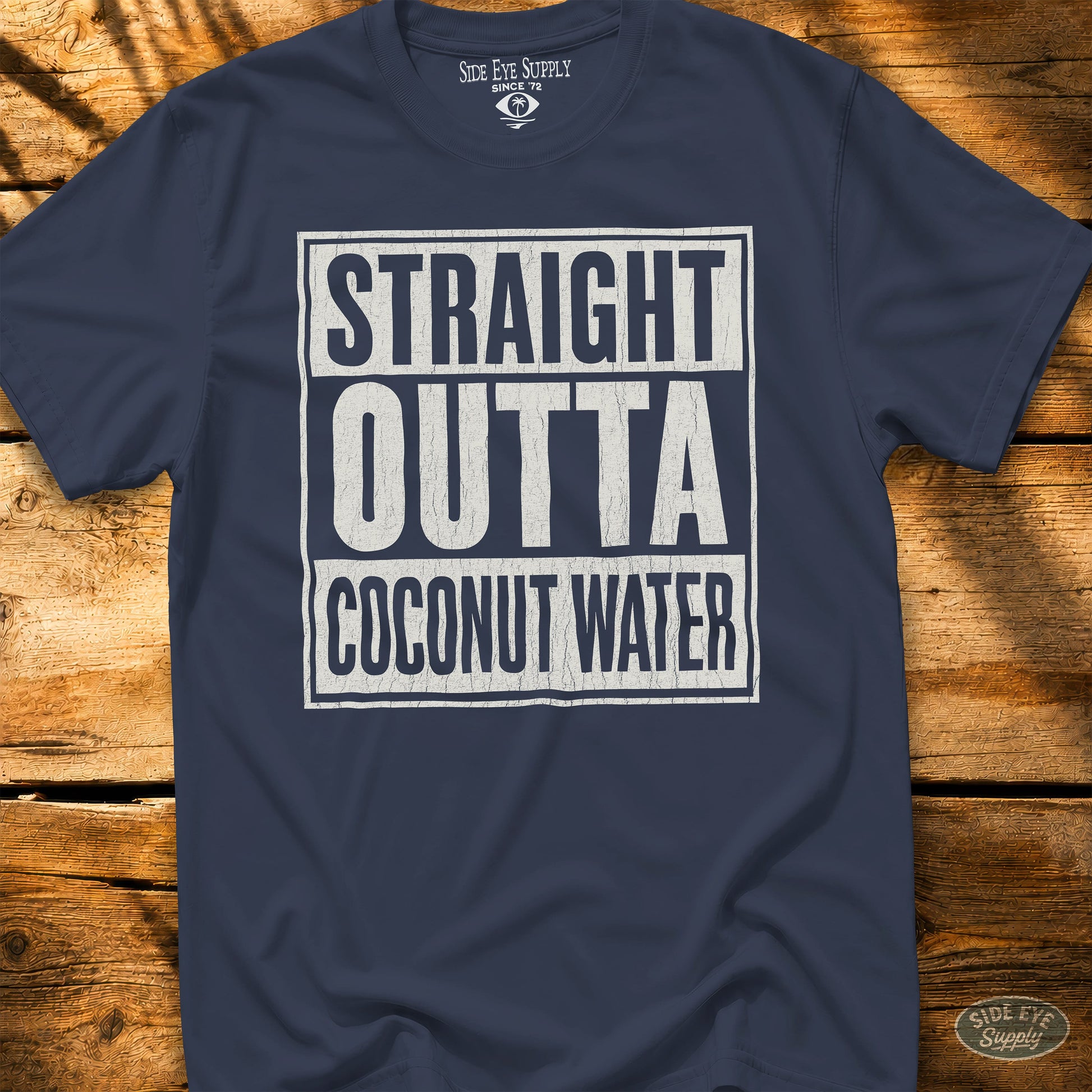 Straight Outta Coconut Water Tee Navy / S - by Side Eye Supply - Surf Beach Life Apparel