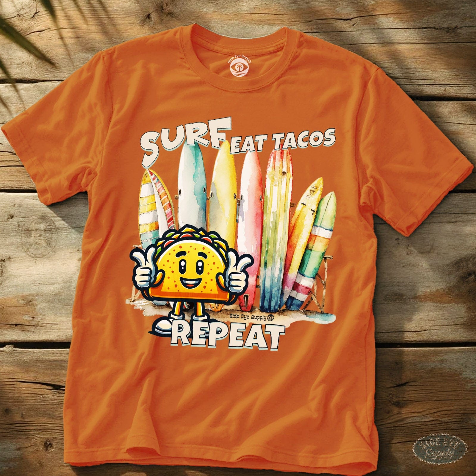 Surf Eat Tacos Repeat Tee Orange / S - by Side Eye Supply - Surf Beach Life Apparel