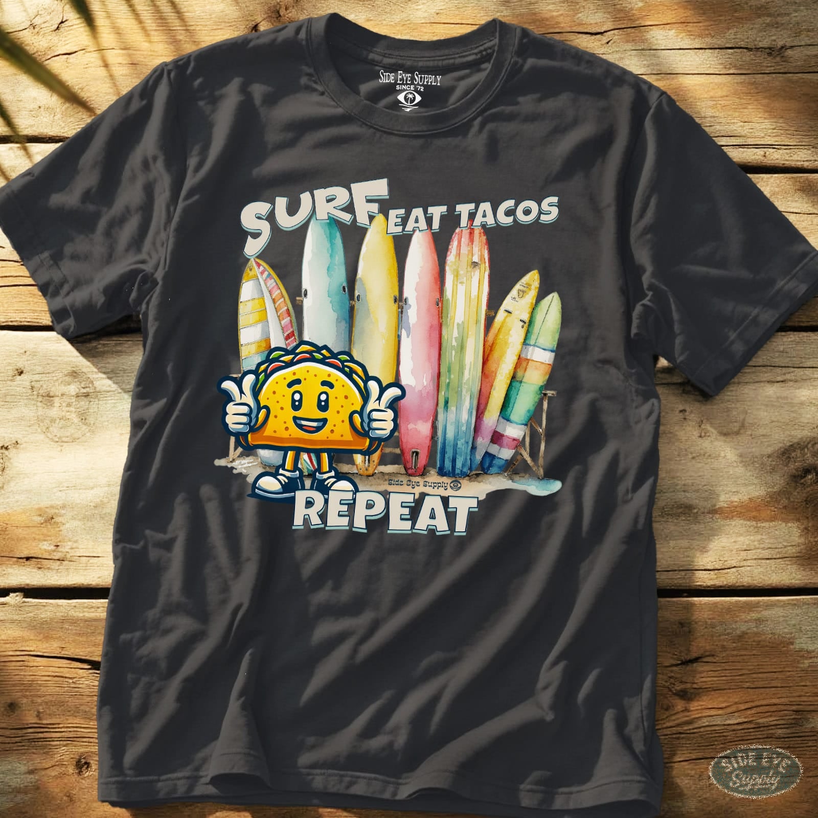 Surf Eat Tacos Repeat Tee Charcoal / S - by Side Eye Supply - Surf Beach Life Apparel