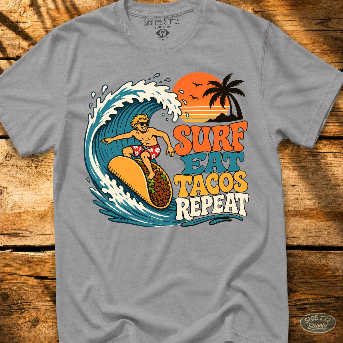 Surf Eat Tacos Repeat Tee Sport Grey / S - by Side Eye Supply - Surf Beach Life Apparel