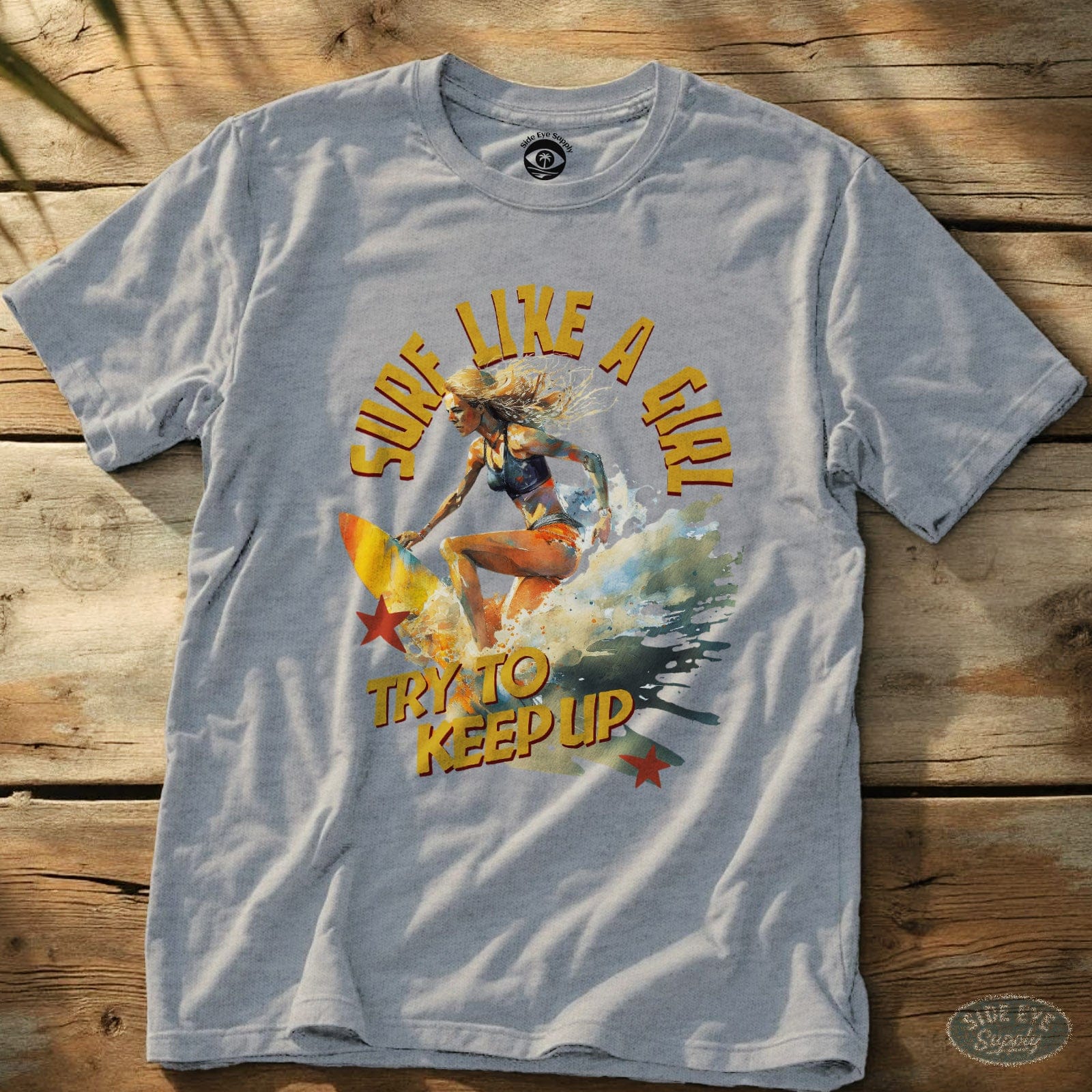 Surf Like a Girl Tee Sport Grey / S - by Side Eye Supply - Surf Beach Life Apparel