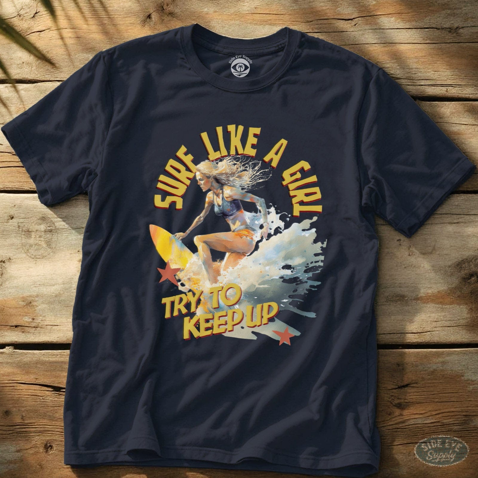 Surf Like a Girl Tee Navy / S - by Side Eye Supply - Surf Beach Life Apparel