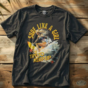 Surf Like a Girl Tee Charcoal / S - by Side Eye Supply - Surf Beach Life Apparel