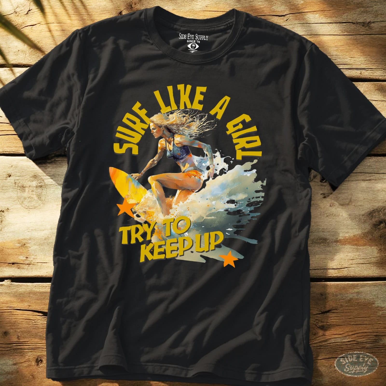 Surf Like a Girl Tee Black / S - by Side Eye Supply - Surf Beach Life Apparel