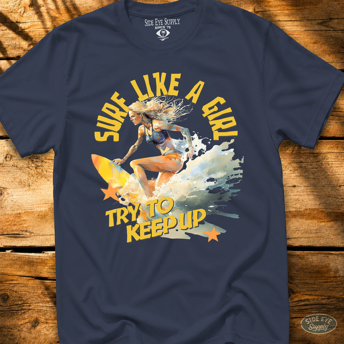 Surf Like a Girl Tee Navy / S - by Side Eye Supply - Surf Beach Life Apparel