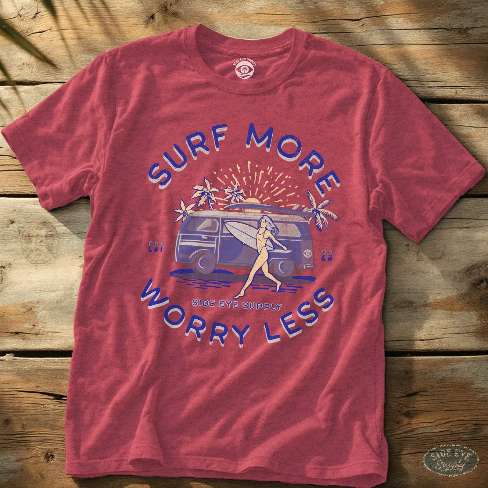 Surf More Worry Less T-Shirt Heather Red / S - by Side Eye Supply - Surf Beach Life Apparel