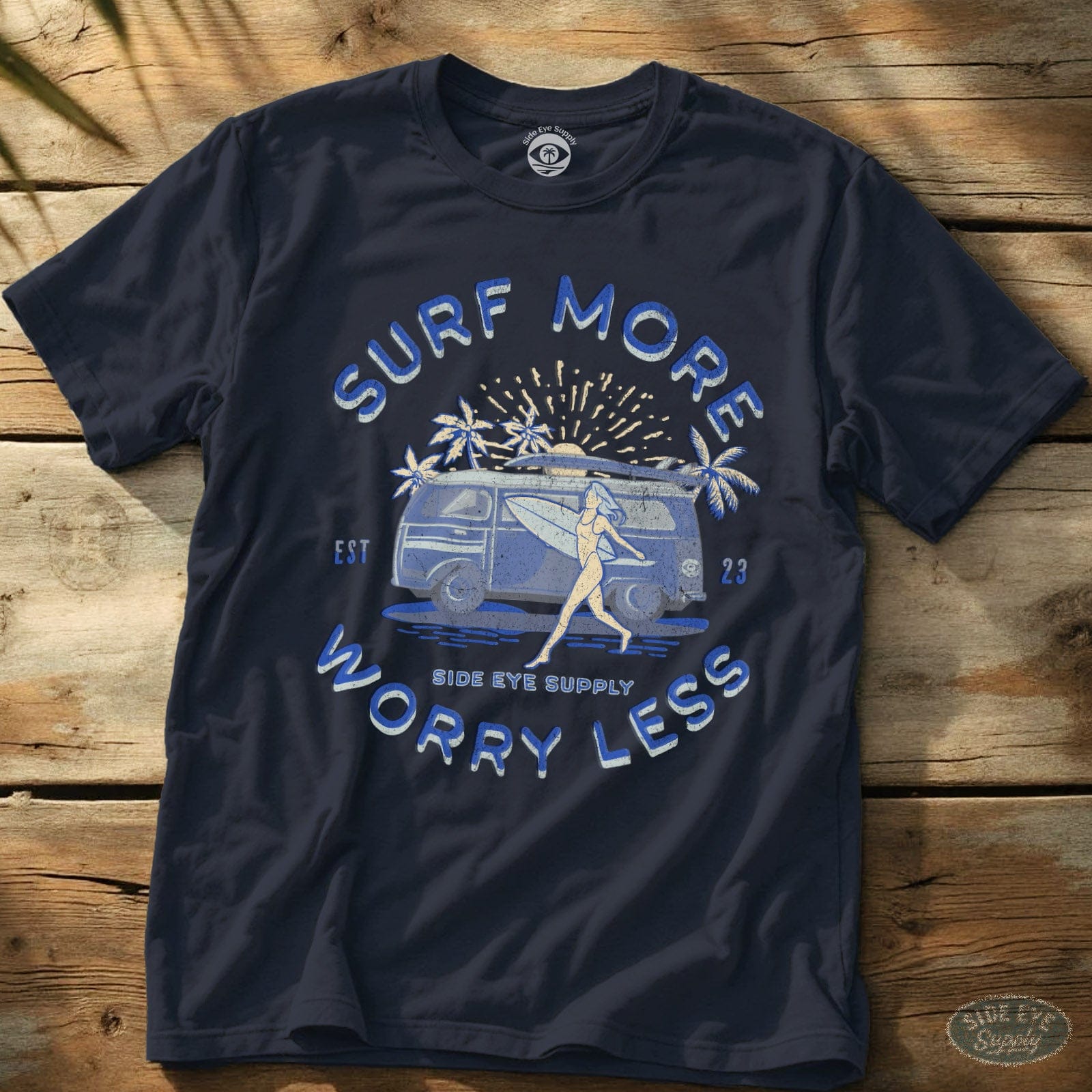 Surf More Worry Less Tee Navy / S - by Side Eye Supply - Surf Beach Life Apparel