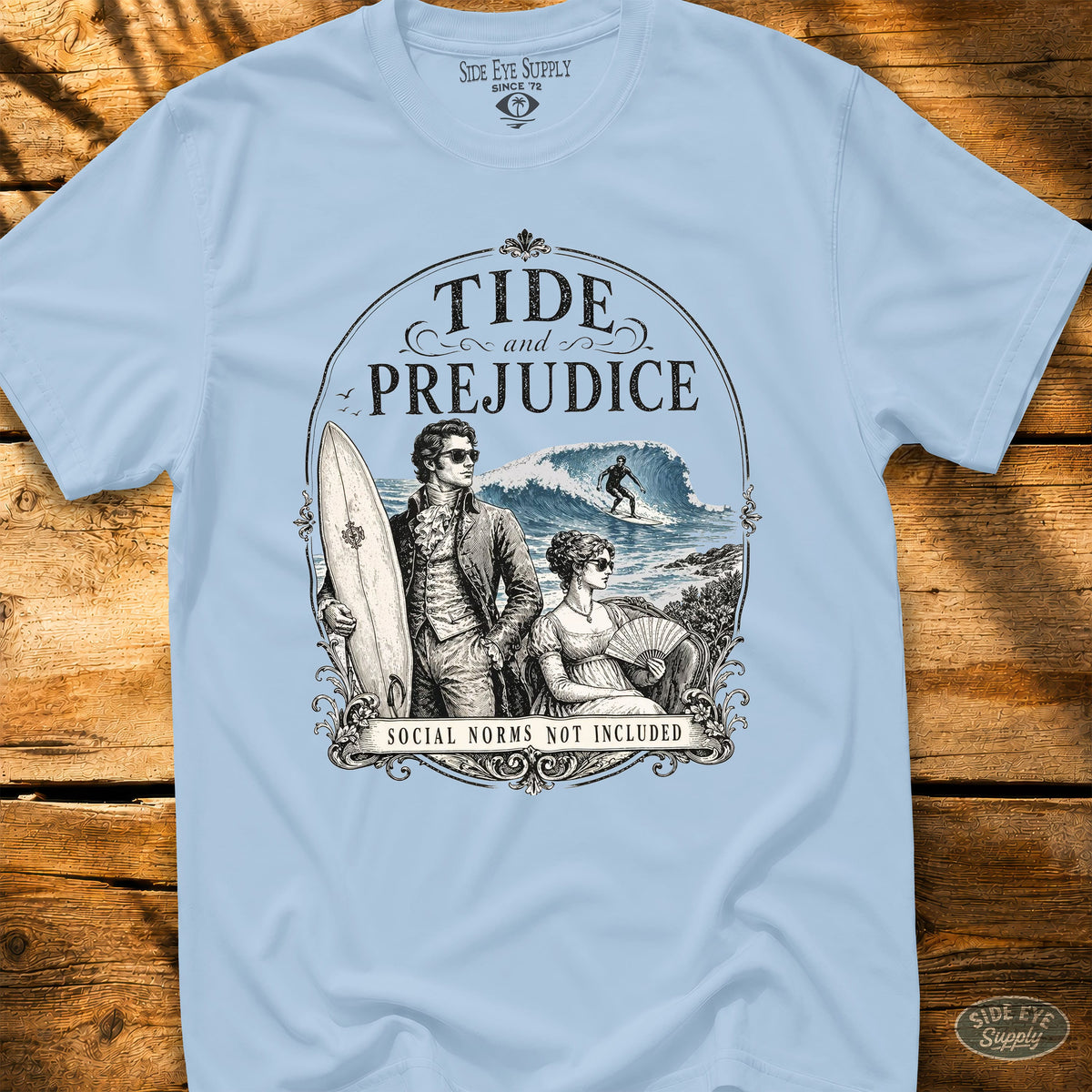 Tide and Prejudice Tee Light Blue / S - by Side Eye Supply - Surf Beach Life Apparel