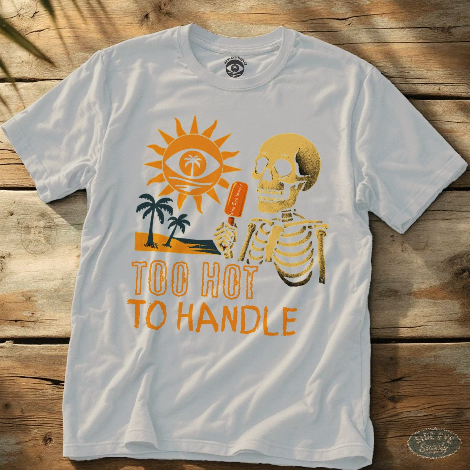 Too Hot to Handle Tee White / S - by Side Eye Supply - Surf Beach Life Apparel