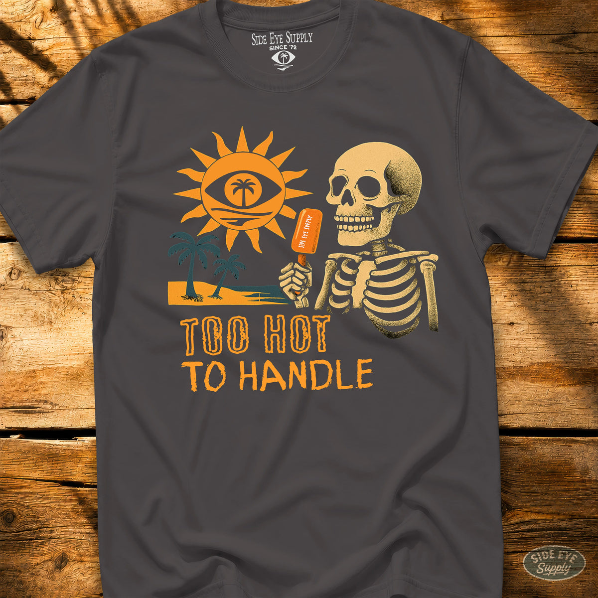 Too Hot to Handle Tee Charcoal / S - by Side Eye Supply - Surf Beach Life Apparel
