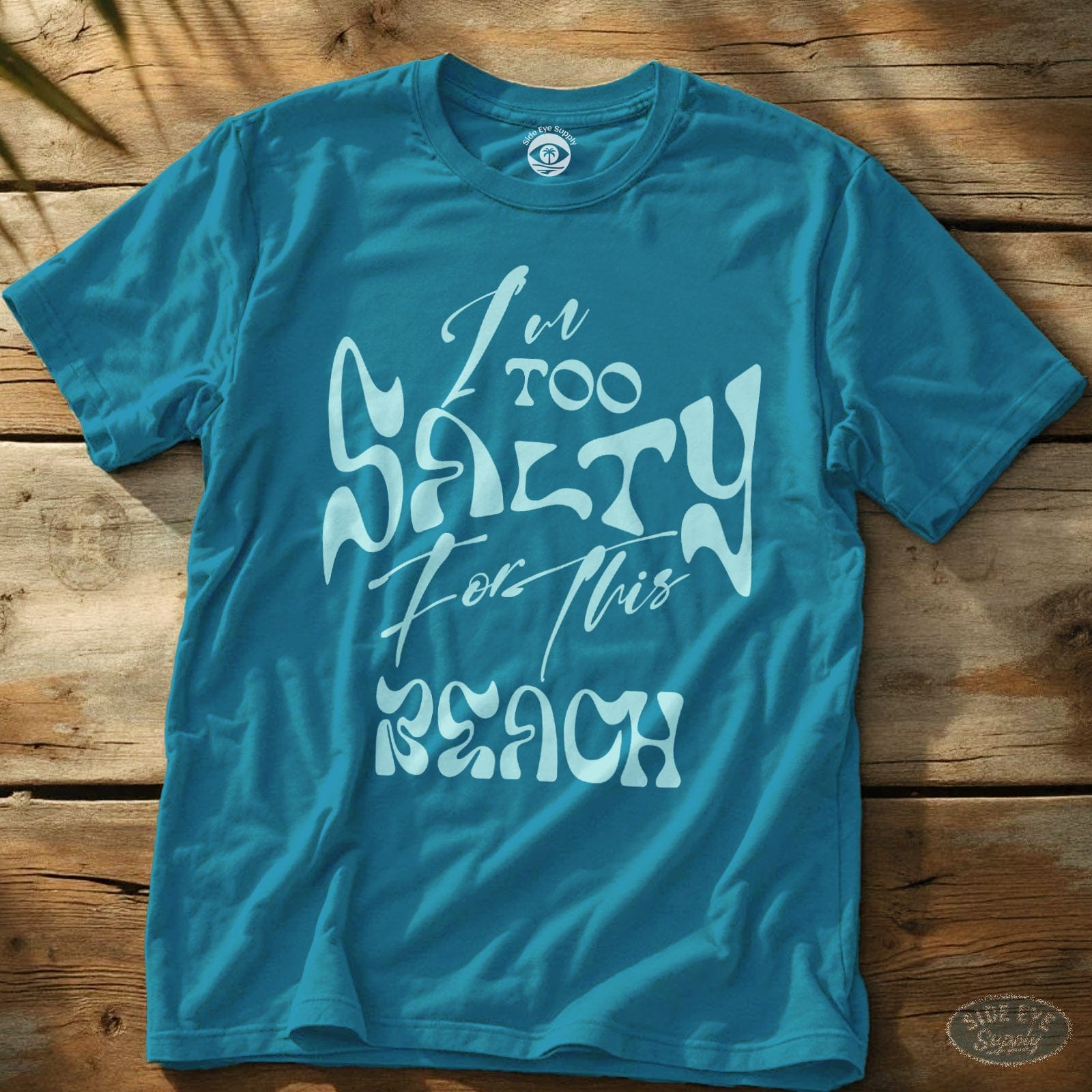 Too Salty Tee Sapphire / S - by Side Eye Supply - Surf Beach Life Apparel