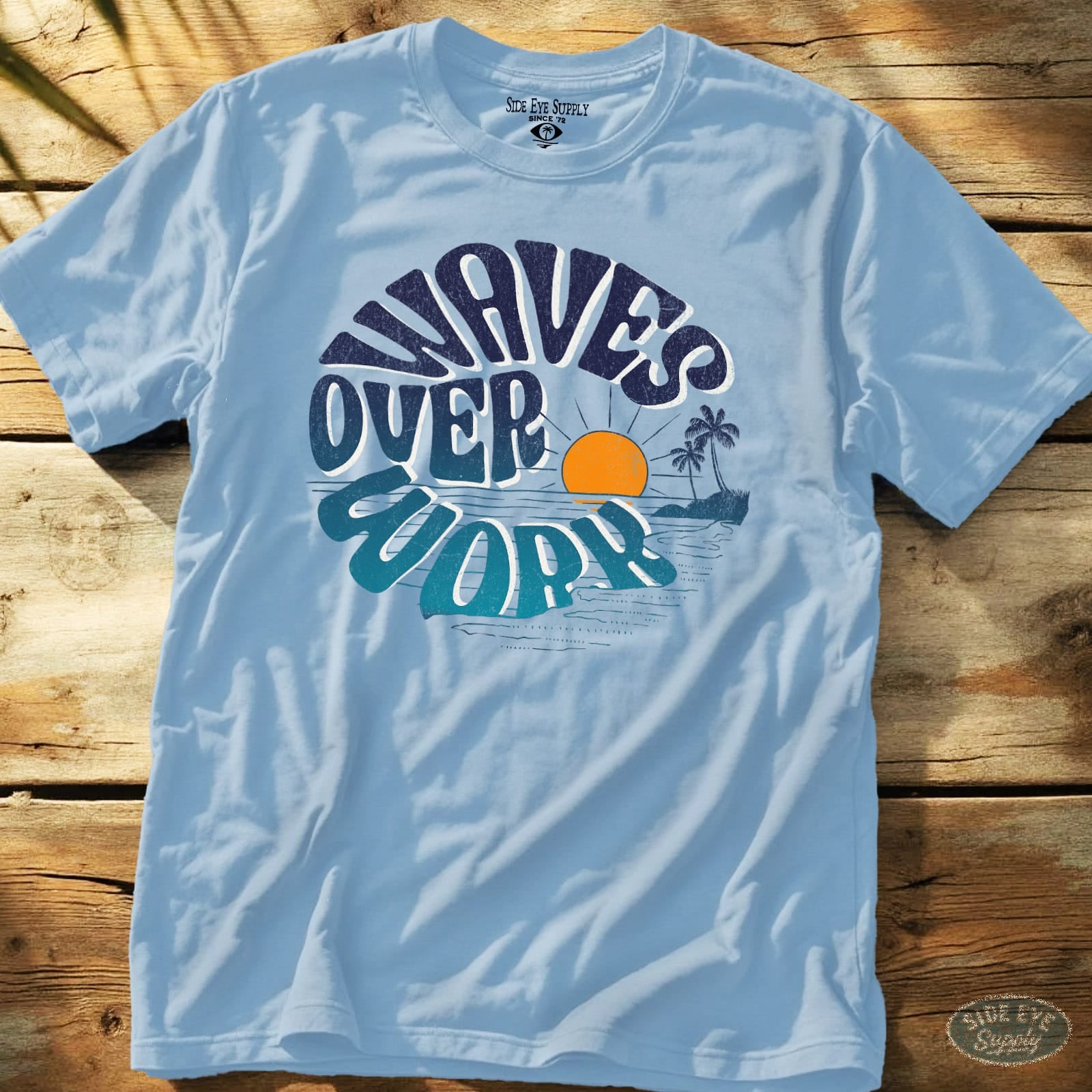 Waves Over Work Tee Light Blue / S - by Side Eye Supply - Surf Beach Life Apparel