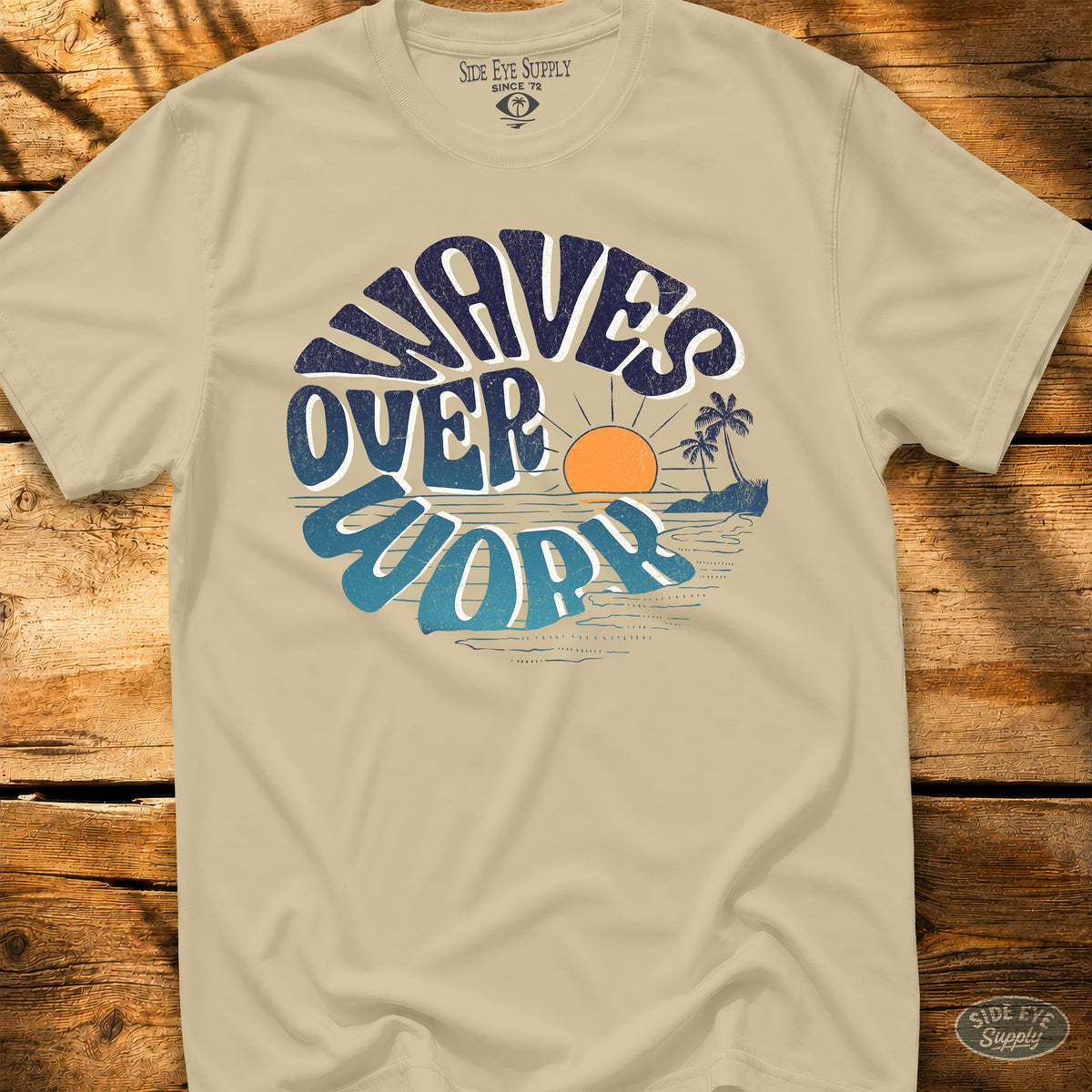 Waves Over Work Tee Sand / S - by Side Eye Supply - Surf Beach Life Apparel