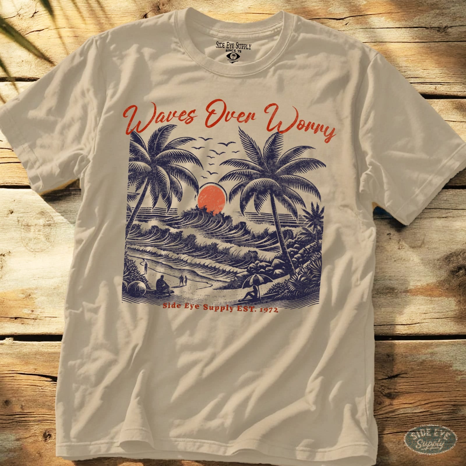 Waves Over Worry Tee Sand / S - by Side Eye Supply - Surf Beach Life Apparel