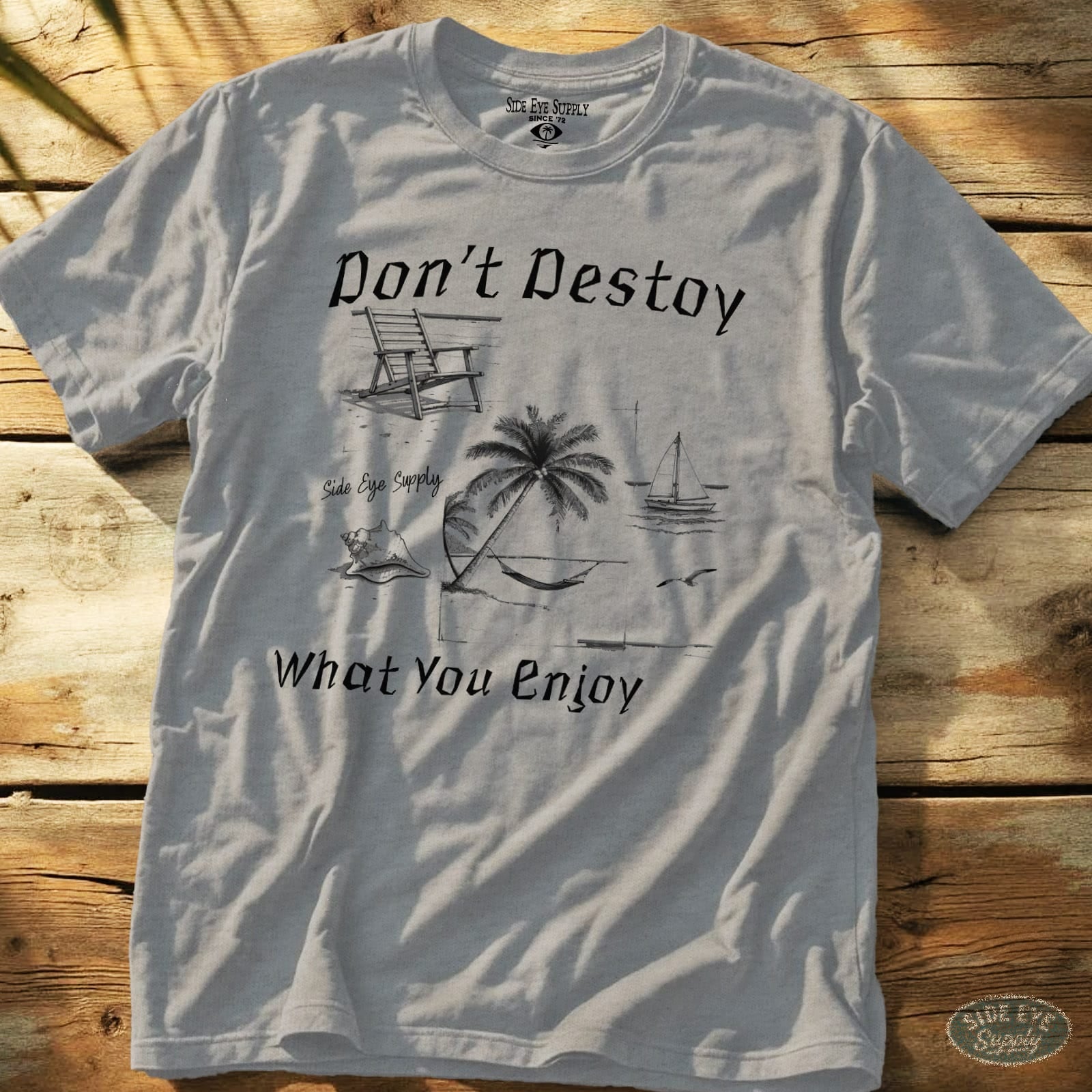 What You Enjoy Tee Sport Grey / S - by Side Eye Supply - Surf Beach Life Apparel