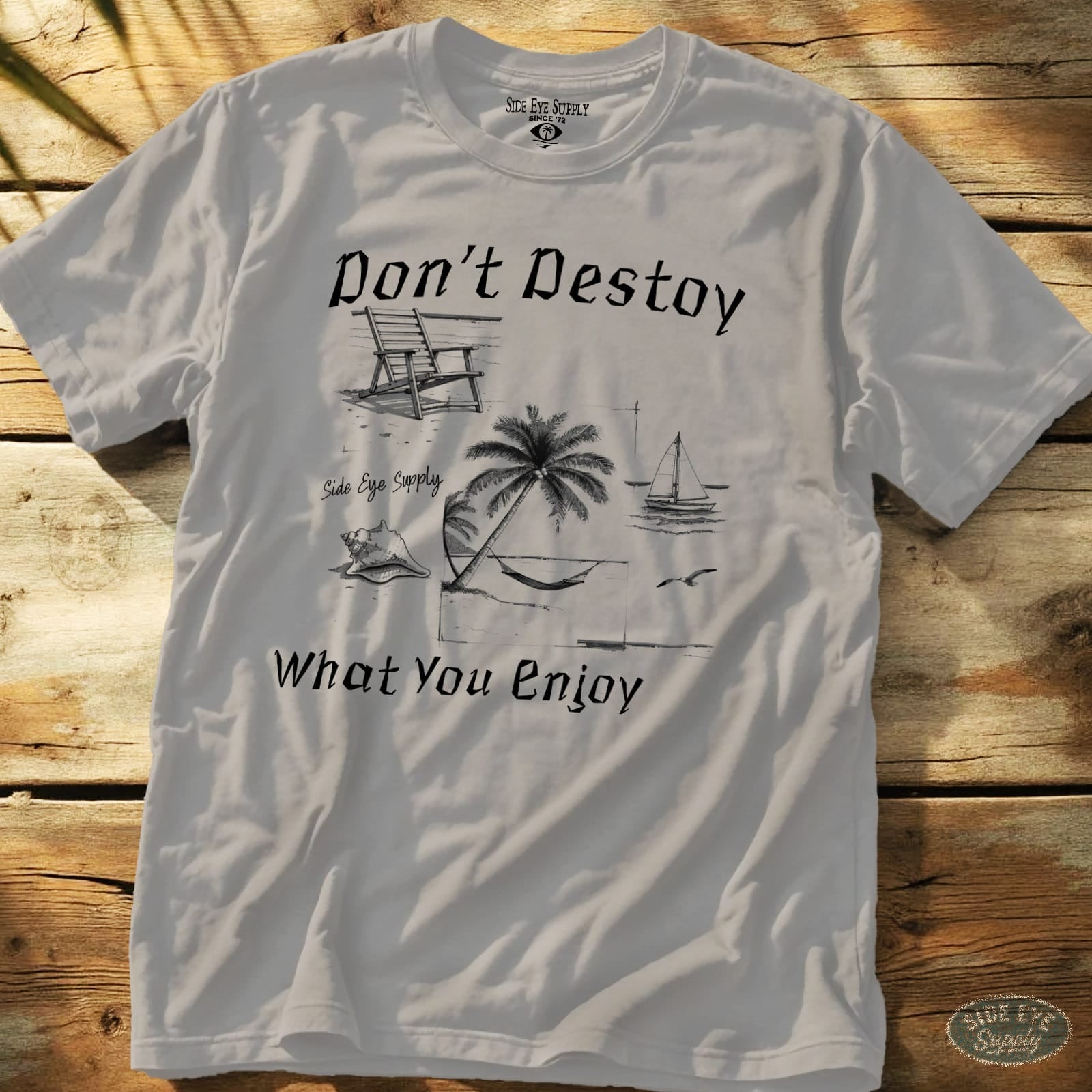What You Enjoy Tee Ice Grey / S - by Side Eye Supply - Surf Beach Life Apparel