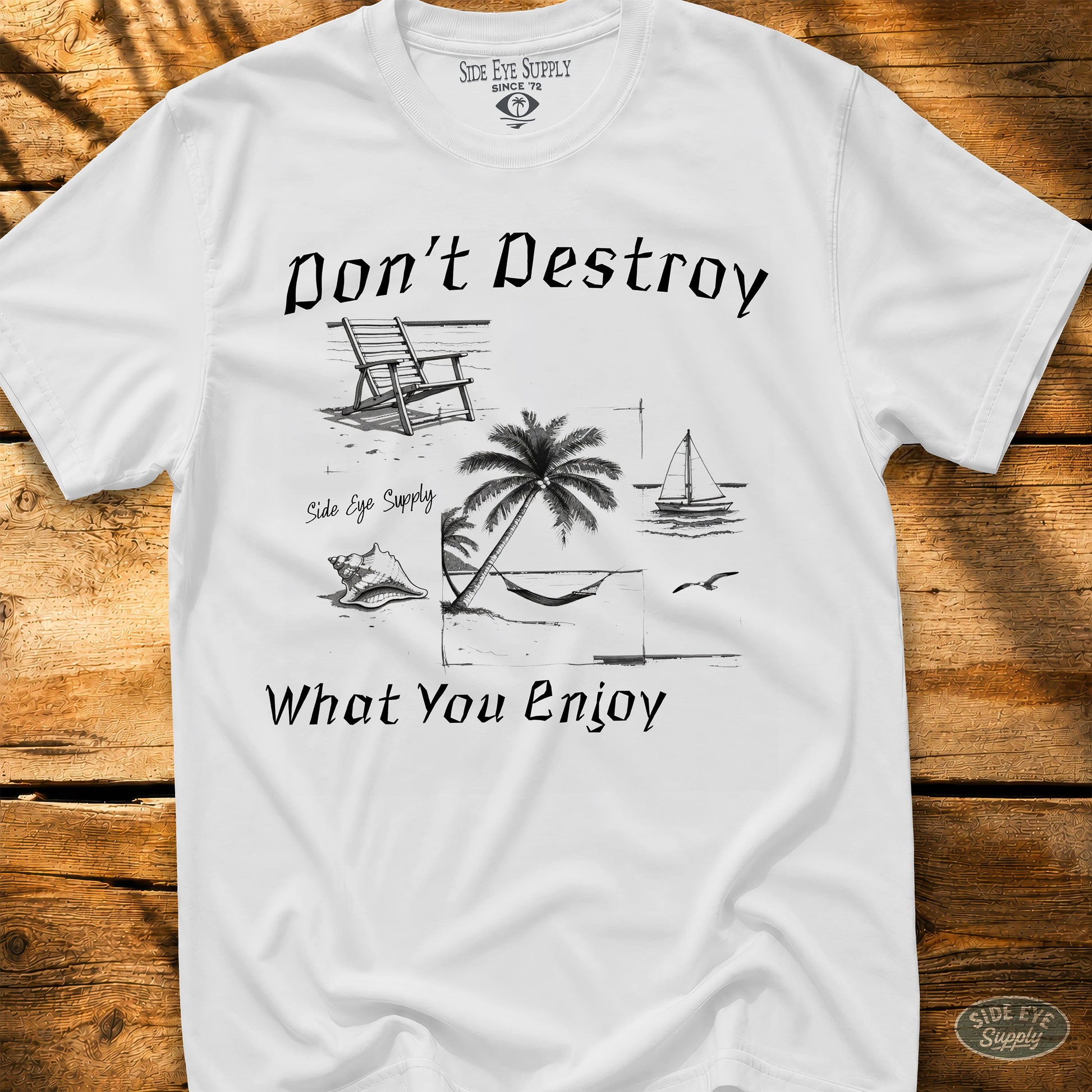 What You Enjoy Tee White / S - by Side Eye Supply - Surf Beach Life Apparel