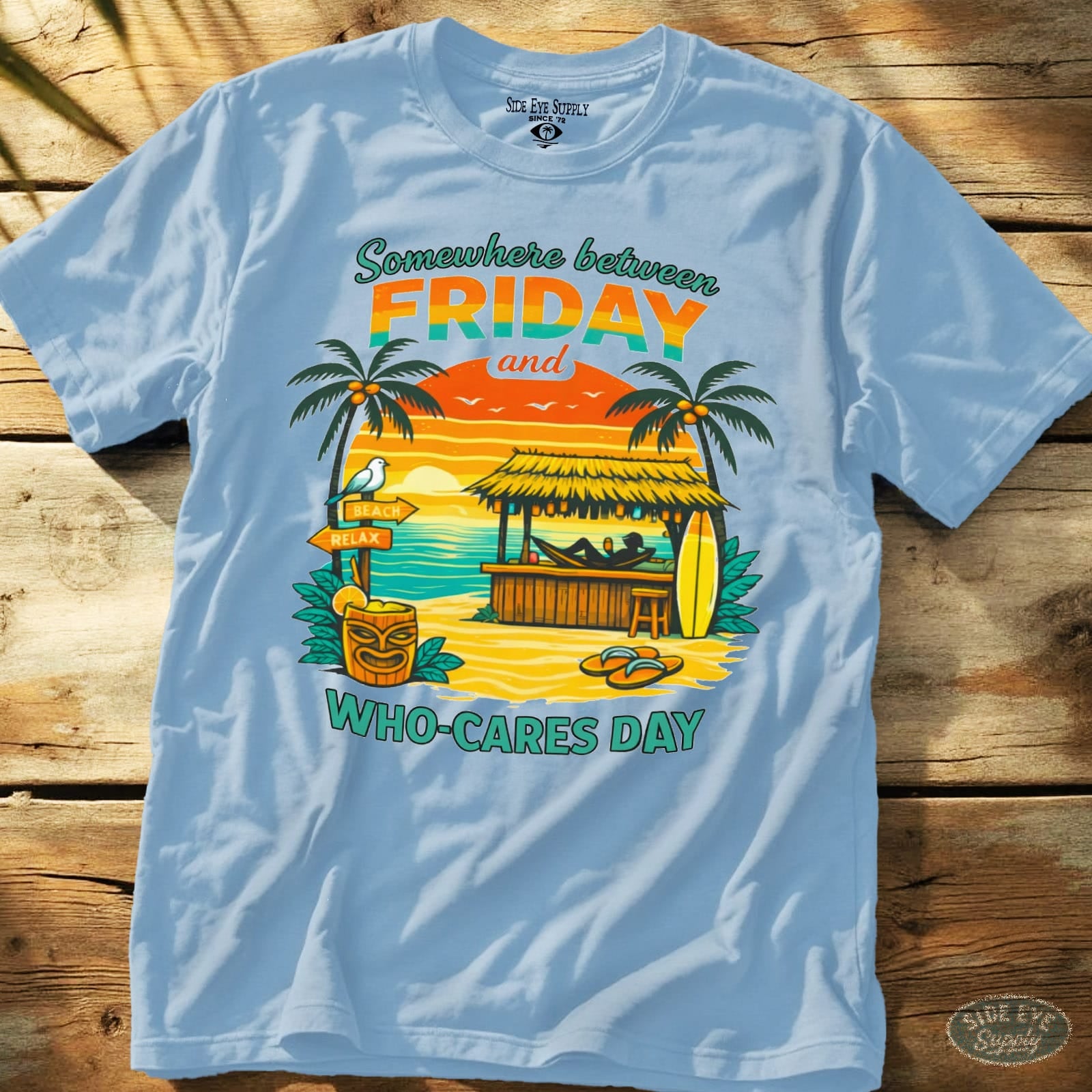 Who Cares-Day Tee Light Blue / S - by Side Eye Supply - Surf Beach Life Apparel