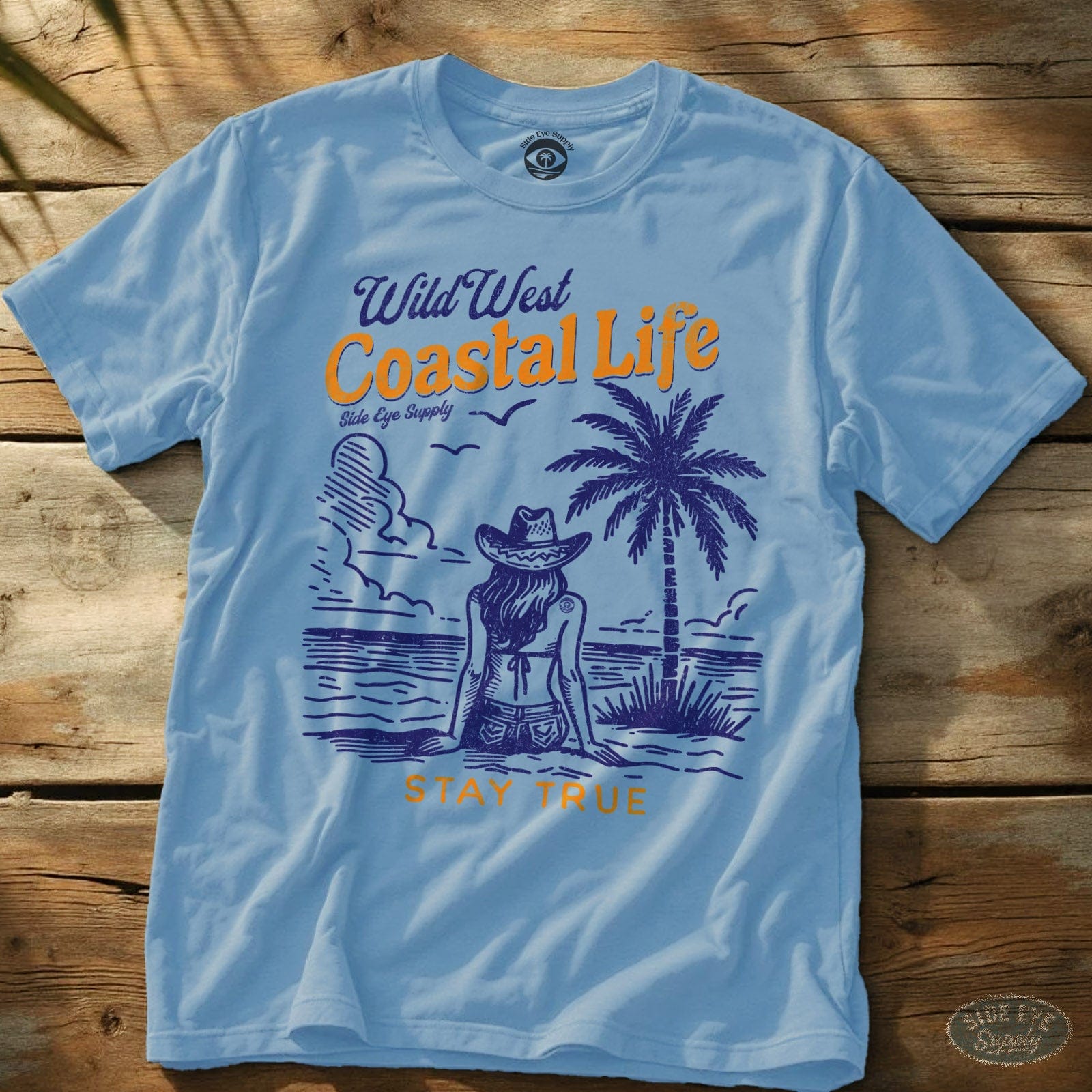 Wild West Stay True Tee Light Blue / S - by Side Eye Supply - Surf Beach Life Apparel