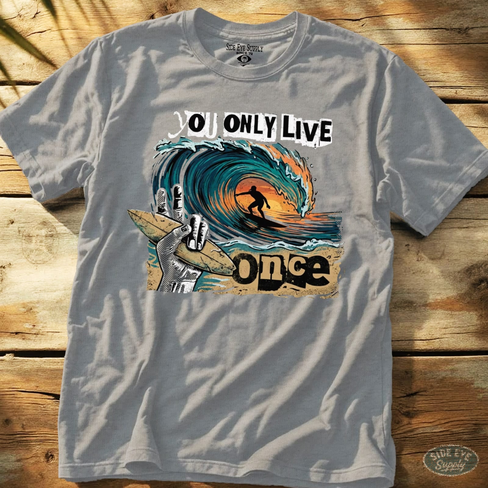You Only Live Once Tee Sport Grey / S - by Side Eye Supply - Surf Beach Life Apparel