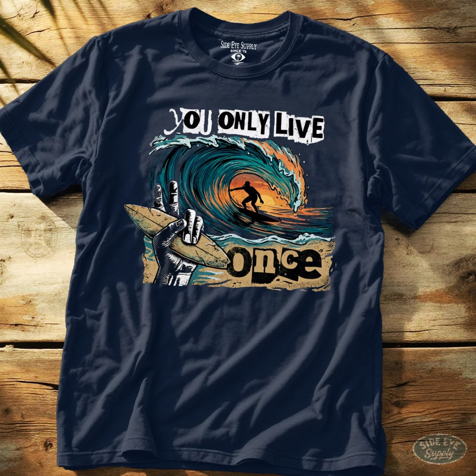 You Only Live Once Tee Navy / S - by Side Eye Supply - Surf Beach Life Apparel