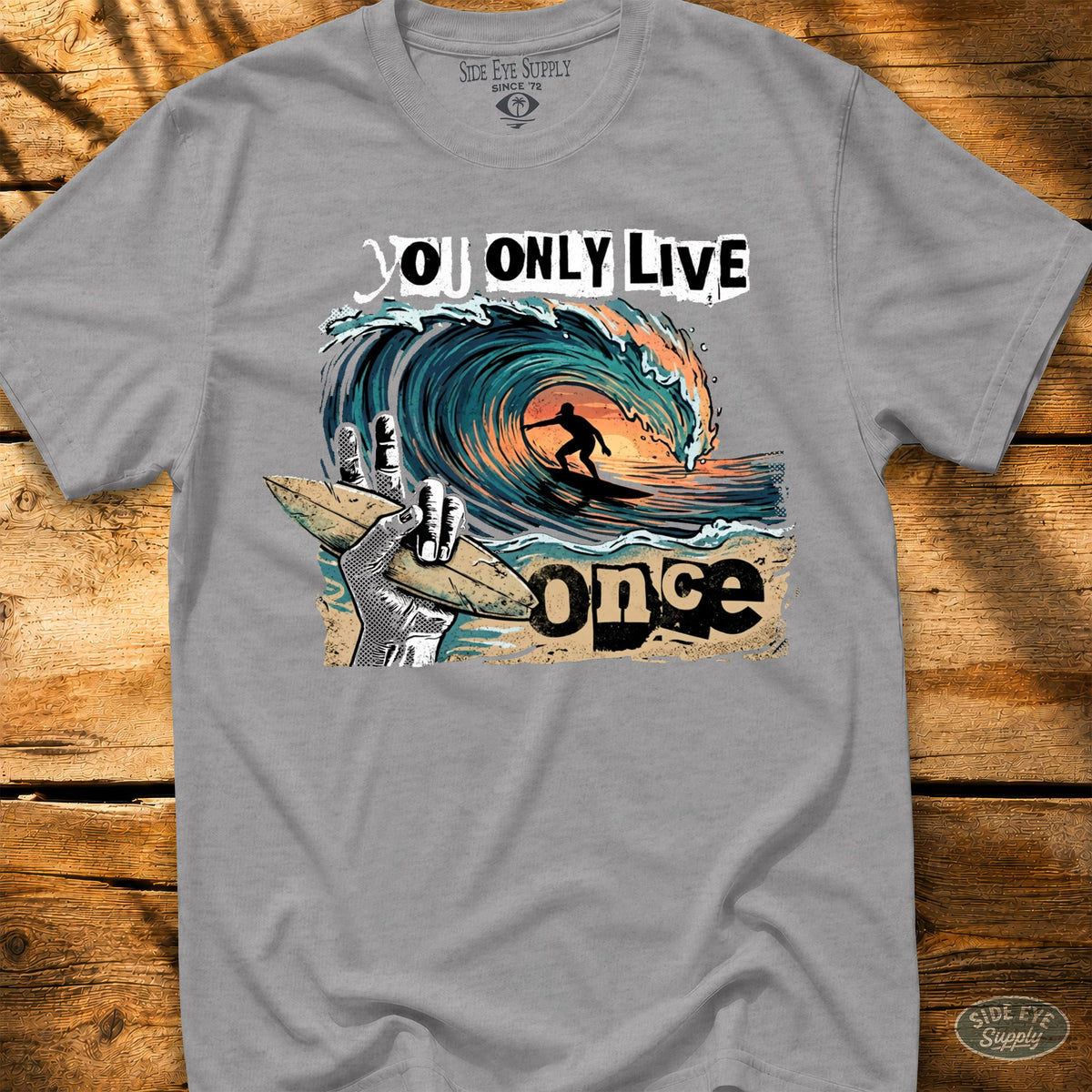 You Only Live Once Tee Sport Grey / S - by Side Eye Supply - Surf Beach Life Apparel